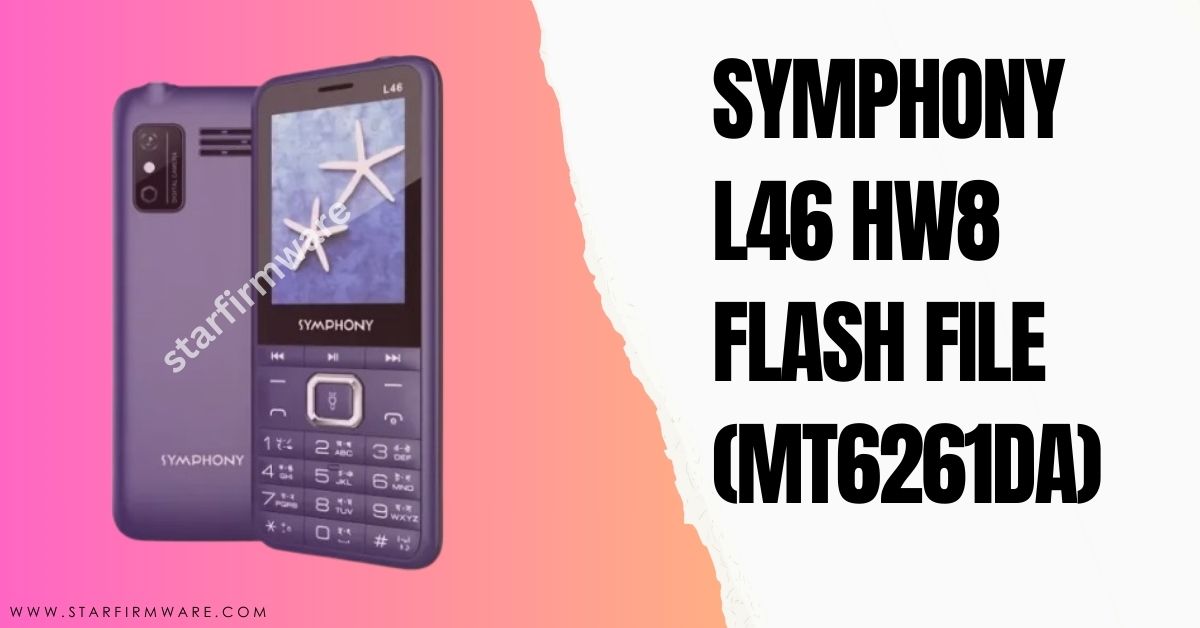 Symphony L46 HW8 Flash File (MT6261DA)