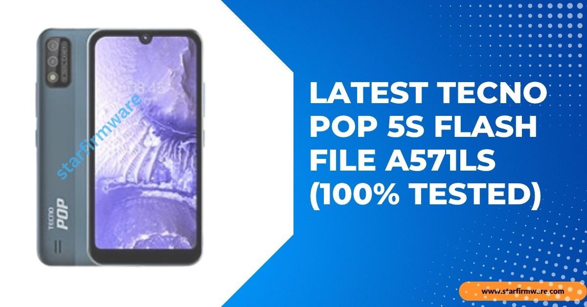 Latest Tecno Pop 5S Flash File A571LS (100% Tested)
